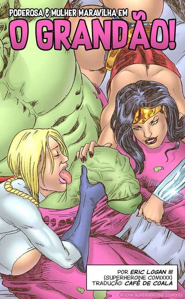 Poderosa e Mulher maravilha X Hulk